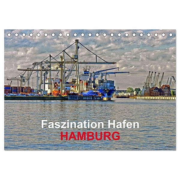 Faszination Hafen - Hamburg (Tischkalender 2024 DIN A5 quer), CALVENDO Monatskalender, URSfoto