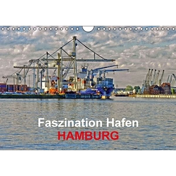 Faszination Hafen - Hamburg (Wandkalender 2016 DIN A4 quer), URSfoto
