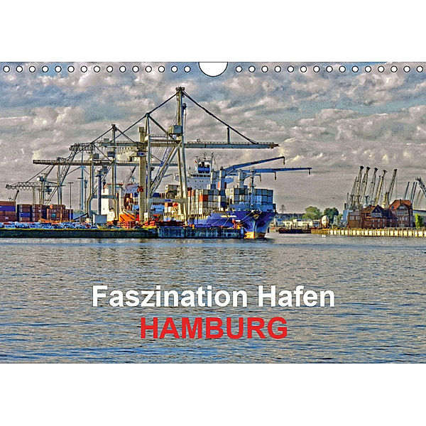 Faszination Hafen - Hamburg (Wandkalender 2019 DIN A4 quer), URSfoto