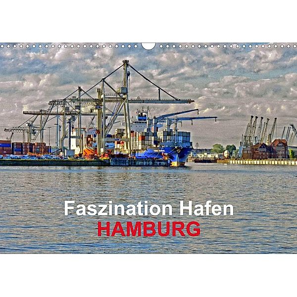 Faszination Hafen - Hamburg (Wandkalender 2023 DIN A3 quer), URSfoto