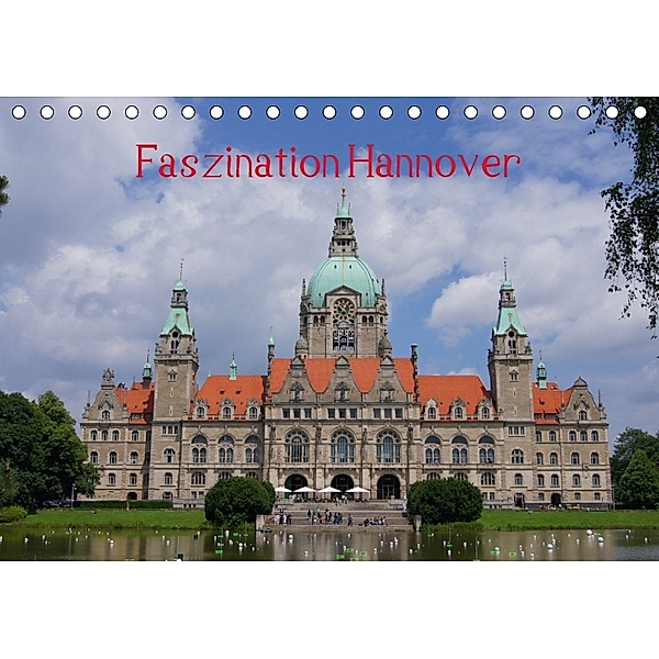 Faszination Hannover (Tischkalender 2018 DIN A5 quer), Kattobello