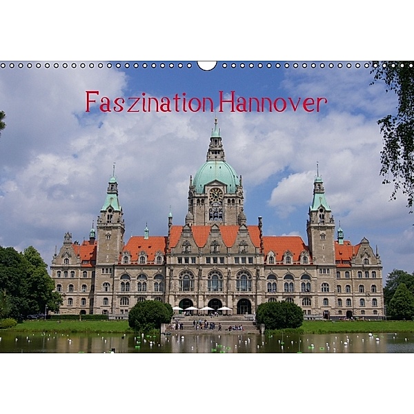Faszination Hannover (Wandkalender 2014 DIN A3 quer), kattobello