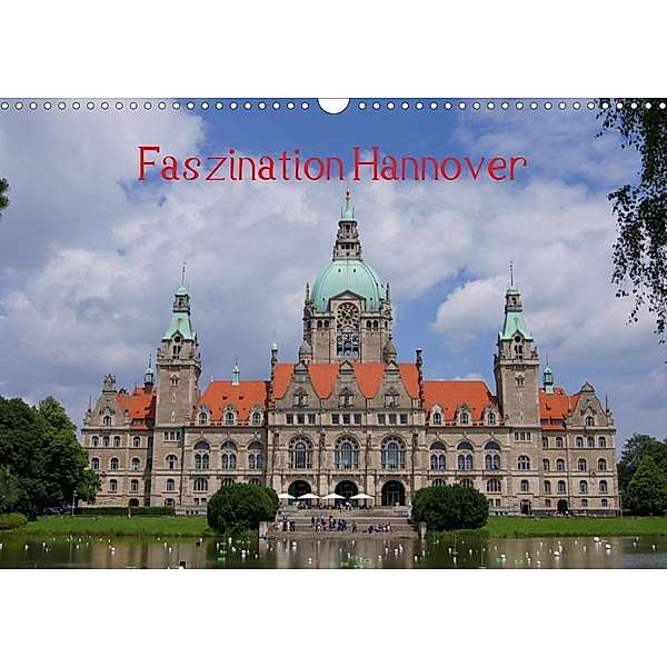 Faszination Hannover (Wandkalender 2020 DIN A3 quer)