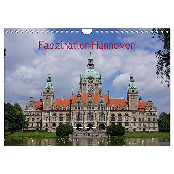 Faszination Hannover (Wandkalender 2024 DIN A4 quer), CALVENDO Monatskalender, Kattobello
