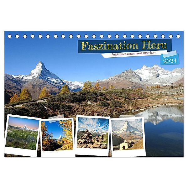 Faszination Horu Fotoimpressionen vom Matterhorn (Tischkalender 2024 DIN A5 quer), CALVENDO Monatskalender, Susan Michel