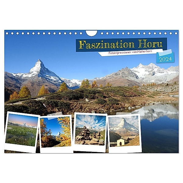 Faszination Horu Fotoimpressionen vom Matterhorn (Wandkalender 2024 DIN A4 quer), CALVENDO Monatskalender, Susan Michel