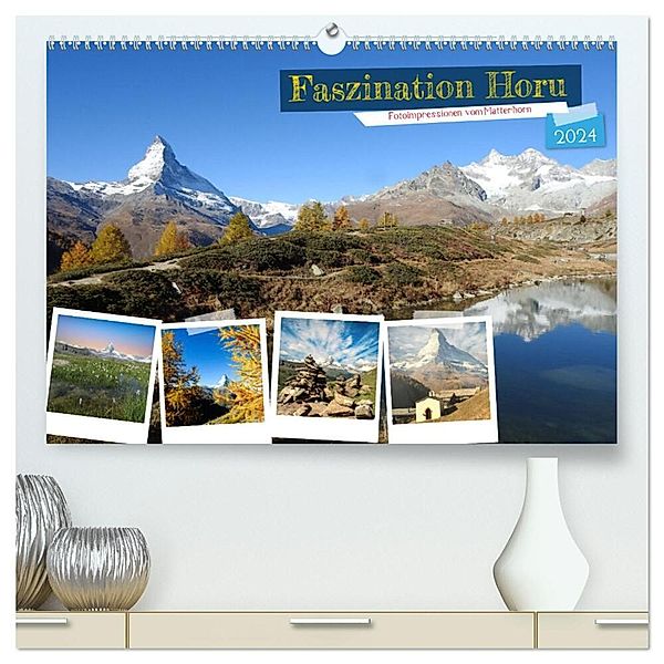 Faszination Horu Fotoimpressionen vom Matterhorn (hochwertiger Premium Wandkalender 2024 DIN A2 quer), Kunstdruck in Hochglanz, Susan Michel