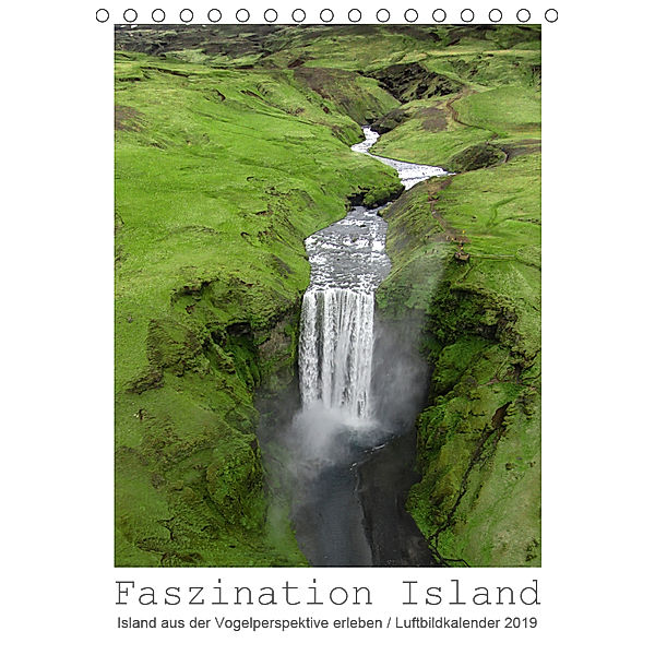 Faszination Island - Island aus der Vogelperspektive erleben (Tischkalender 2019 DIN A5 hoch), Dirk Vonten