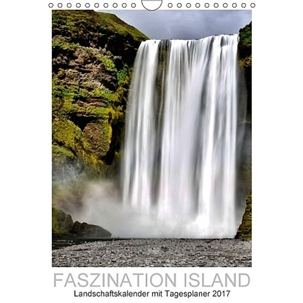 Faszination Island - Landschaftskalender mit Tagesplaner 2017 / Planer (Wandkalender 2017 DIN A4 hoch), Dirk Vonten