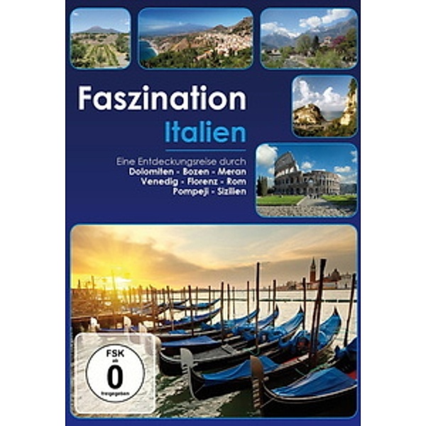 Faszination Italien, Faszination-Eine Entdeckungsreise