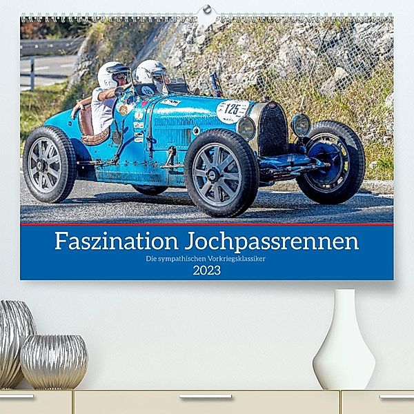 Faszination Jochpassrennen (Premium, hochwertiger DIN A2 Wandkalender 2023, Kunstdruck in Hochglanz), Stephan Käufer