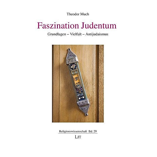 Faszination Judentum, Theodor Much