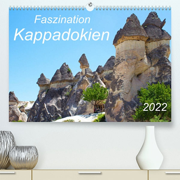 Faszination Kappadokien (Premium, hochwertiger DIN A2 Wandkalender 2022, Kunstdruck in Hochglanz), r.gue.