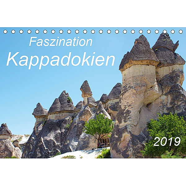 Faszination Kappadokien (Tischkalender 2019 DIN A5 quer), r. gue.