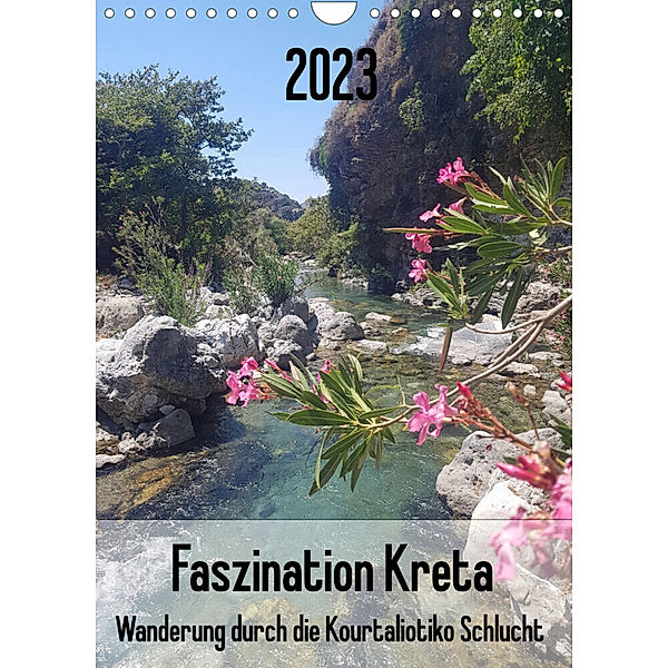 Faszination Kreta. Wanderung durch die Kourtaliotiko Schlucht (Wandkalender 2023 DIN A4 hoch), Claudia Kleemann