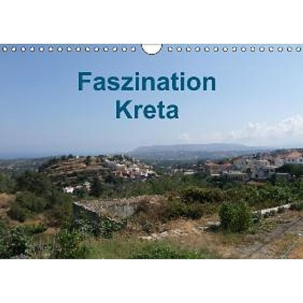 Faszination Kreta (Wandkalender 2015 DIN A4 quer), Sonja Martens