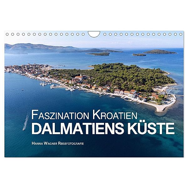Faszination Kroatien - Dalmatiens Küste (Wandkalender 2024 DIN A4 quer), CALVENDO Monatskalender, Hanna Wagner