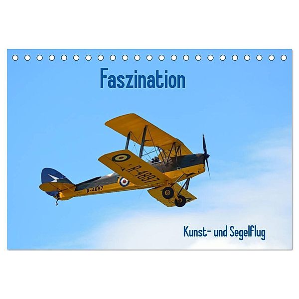 Faszination Kunst- und Segelflug (Tischkalender 2024 DIN A5 quer), CALVENDO Monatskalender, Friedrich Wesch