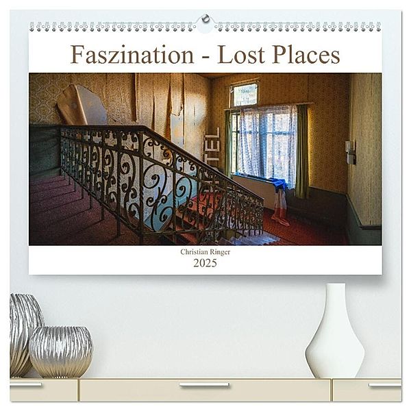 Faszination - Lost Places (hochwertiger Premium Wandkalender 2025 DIN A2 quer), Kunstdruck in Hochglanz, Calvendo, Christian Ringer