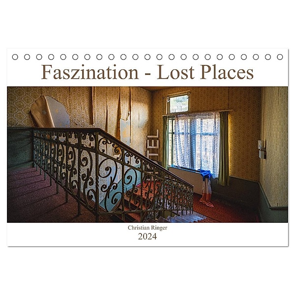 Faszination - Lost Places (Tischkalender 2024 DIN A5 quer), CALVENDO Monatskalender, Christian Ringer