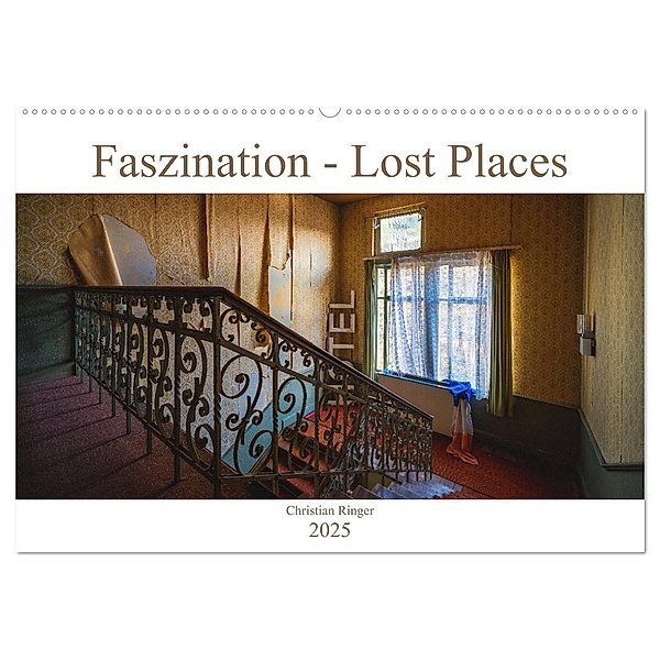 Faszination - Lost Places (Wandkalender 2025 DIN A2 quer), CALVENDO Monatskalender, Calvendo, Christian Ringer