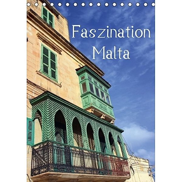 Faszination Malta (Tischkalender 2016 DIN A5 hoch), Karsten-Thilo Raab