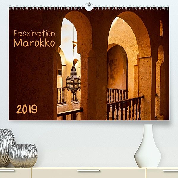 Faszination Marokko(Premium, hochwertiger DIN A2 Wandkalender 2020, Kunstdruck in Hochglanz), Maro Niemann