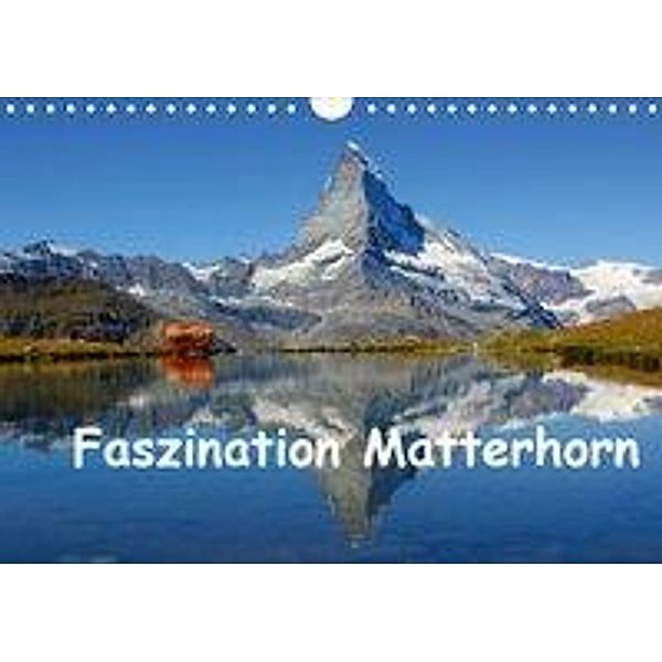 Faszination Matterhorn (Wandkalender 2020 DIN A4 quer), Susan Michel