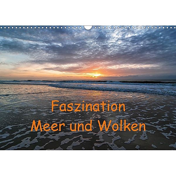 Faszination Meer und Wolken (Wandkalender 2021 DIN A3 quer), Klaus Hoffmann