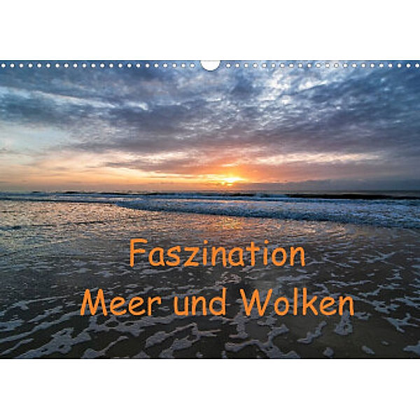 Faszination Meer und Wolken (Wandkalender 2022 DIN A3 quer), Klaus Hoffmann
