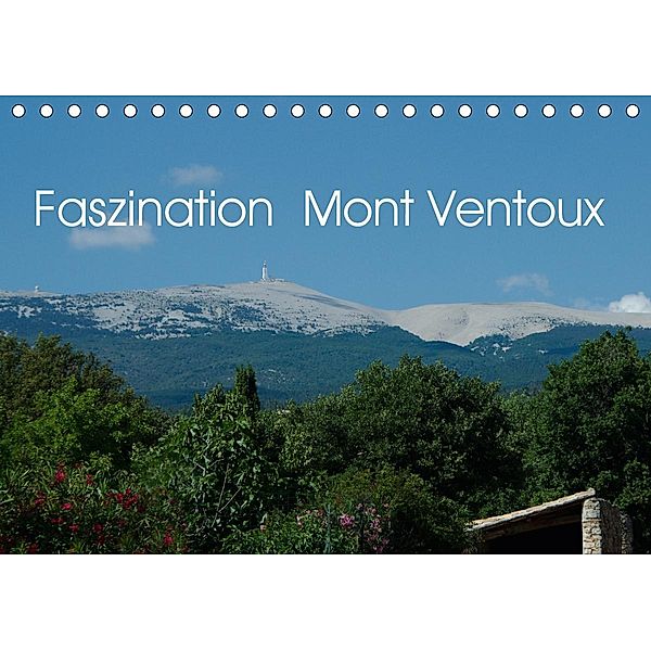 Faszination Mont Ventoux (Tischkalender 2021 DIN A5 quer), Annette Dupont