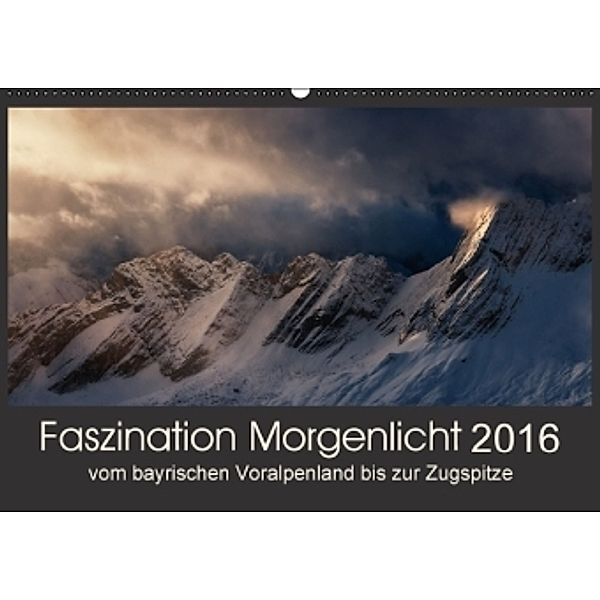 Faszination Morgenlicht (Wandkalender 2016 DIN A2 quer), Nina Pauli