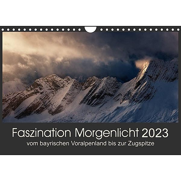 Faszination Morgenlicht (Wandkalender 2023 DIN A4 quer), Nina Pauli & Tom Meier