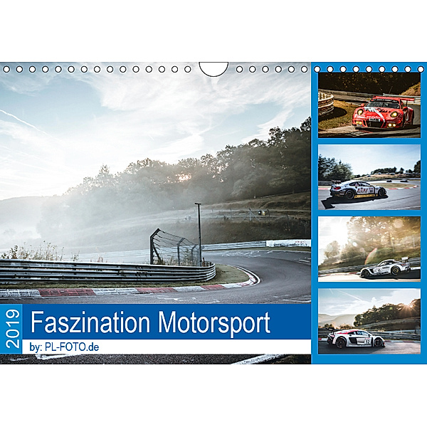 Faszination Motorsport 2019 (Wandkalender 2019 DIN A4 quer), Patrick Liepertz