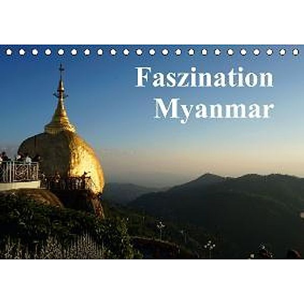 Faszination Myanmar (Tischkalender 2016 DIN A5 quer), Blende13