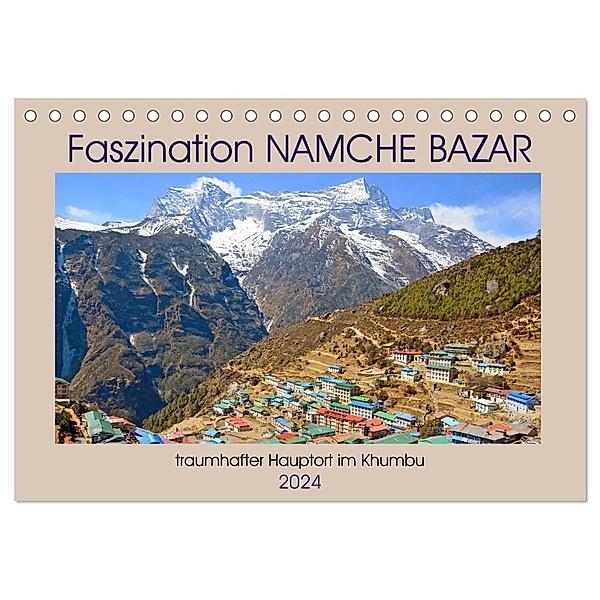Faszination NAMCHE BAZAR (Tischkalender 2024 DIN A5 quer), CALVENDO Monatskalender, Ulrich Senff