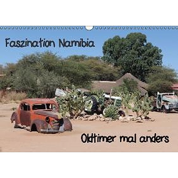 Faszination Namibia - Oldtimer mal anders (Wandkalender 2016 DIN A3 quer), liliwe