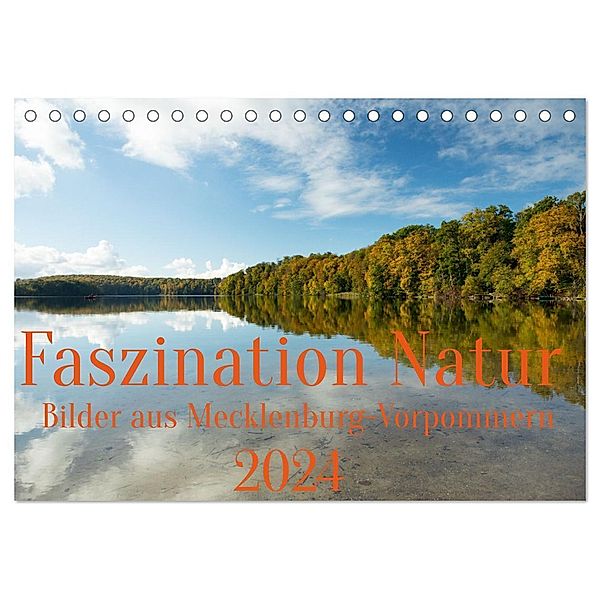 Faszination Natur - Bilder aus Mecklenburg-Vorpommern (Tischkalender 2024 DIN A5 quer), CALVENDO Monatskalender, Ulf Pipping