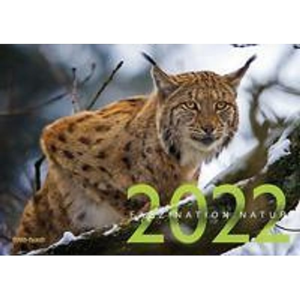 Faszination Natur Kalender 2022