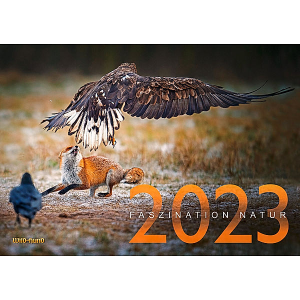 Faszination Natur Kalender 2023