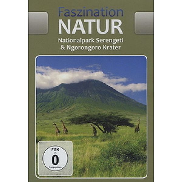 Faszination Natur - Nationalpark Serengeti & Ngorongoro, Faszination Natur