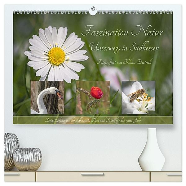 Faszination Natur Unterwegs in Südhessen (hochwertiger Premium Wandkalender 2024 DIN A2 quer), Kunstdruck in Hochglanz, Klaus54Fotos von Klaus Dietrich