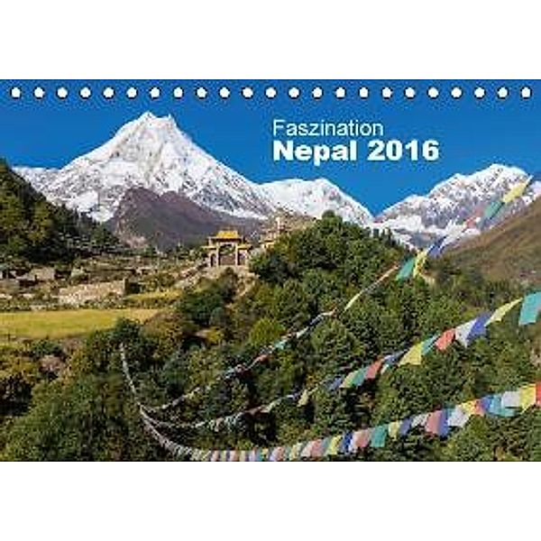 Faszination Nepal (Tischkalender 2016 DIN A5 quer), Jens König