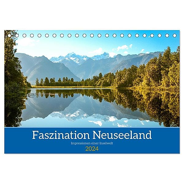 Faszination Neuseeland (Tischkalender 2024 DIN A5 quer), CALVENDO Monatskalender, Dietmar Janietz