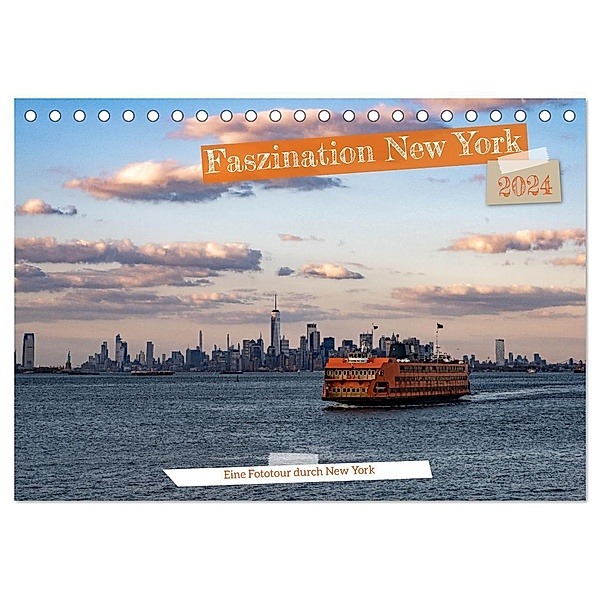 Faszination New York (Tischkalender 2024 DIN A5 quer), CALVENDO Monatskalender, Calvendo