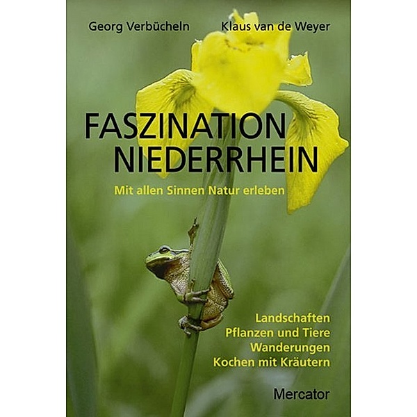 Faszination Niederrhein, Georg Verbücheln, Klaus van de Weyer