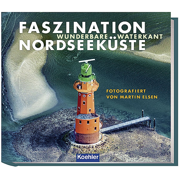 Faszination Nordseeküste, Martin Elsen