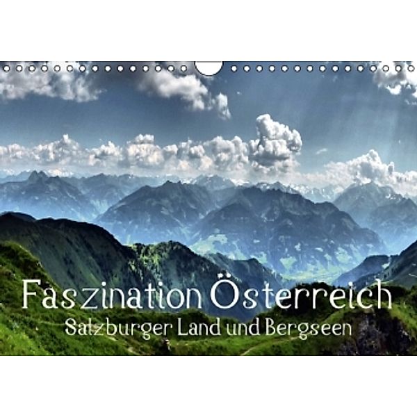 Faszination Österreich - Salzburger Land und Bergseen (Wandkalender 2016 DIN A4 quer), Art-Motiva