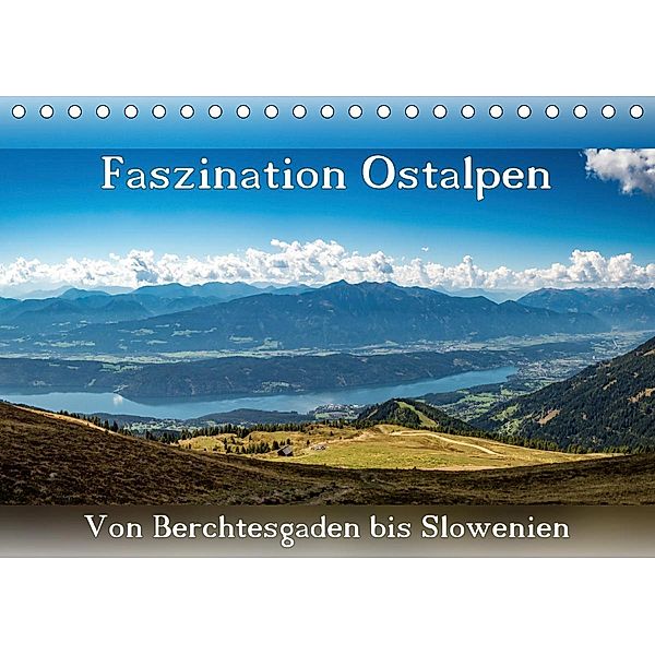 Faszination Ostalpen - von Berchtesgaden bis Slowenien (Tischkalender 2021 DIN A5 quer), Patrick Klinke