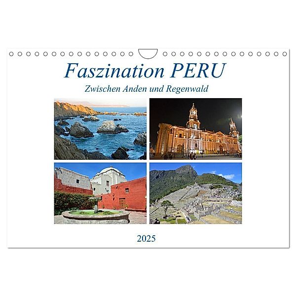 Faszination PERU, zwischen Anden und Regenwald (Wandkalender 2025 DIN A4 quer), CALVENDO Monatskalender, Calvendo, Ulrich Senff